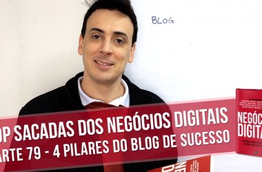 4 pilares do blog de sucesso
