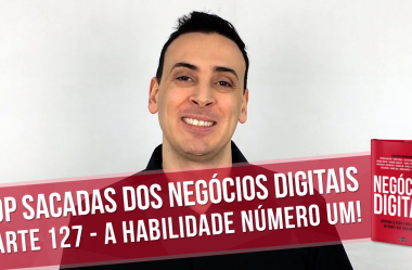 A Habilidade Número um que todo empreendedor deve ter