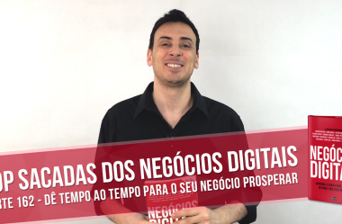 Dê Tempo ao Tempo Para o Seu Negócio Prosperar