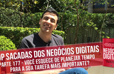 Você Esquece de Planejar Tempo Para a Sua Tarefa Mais Importante?